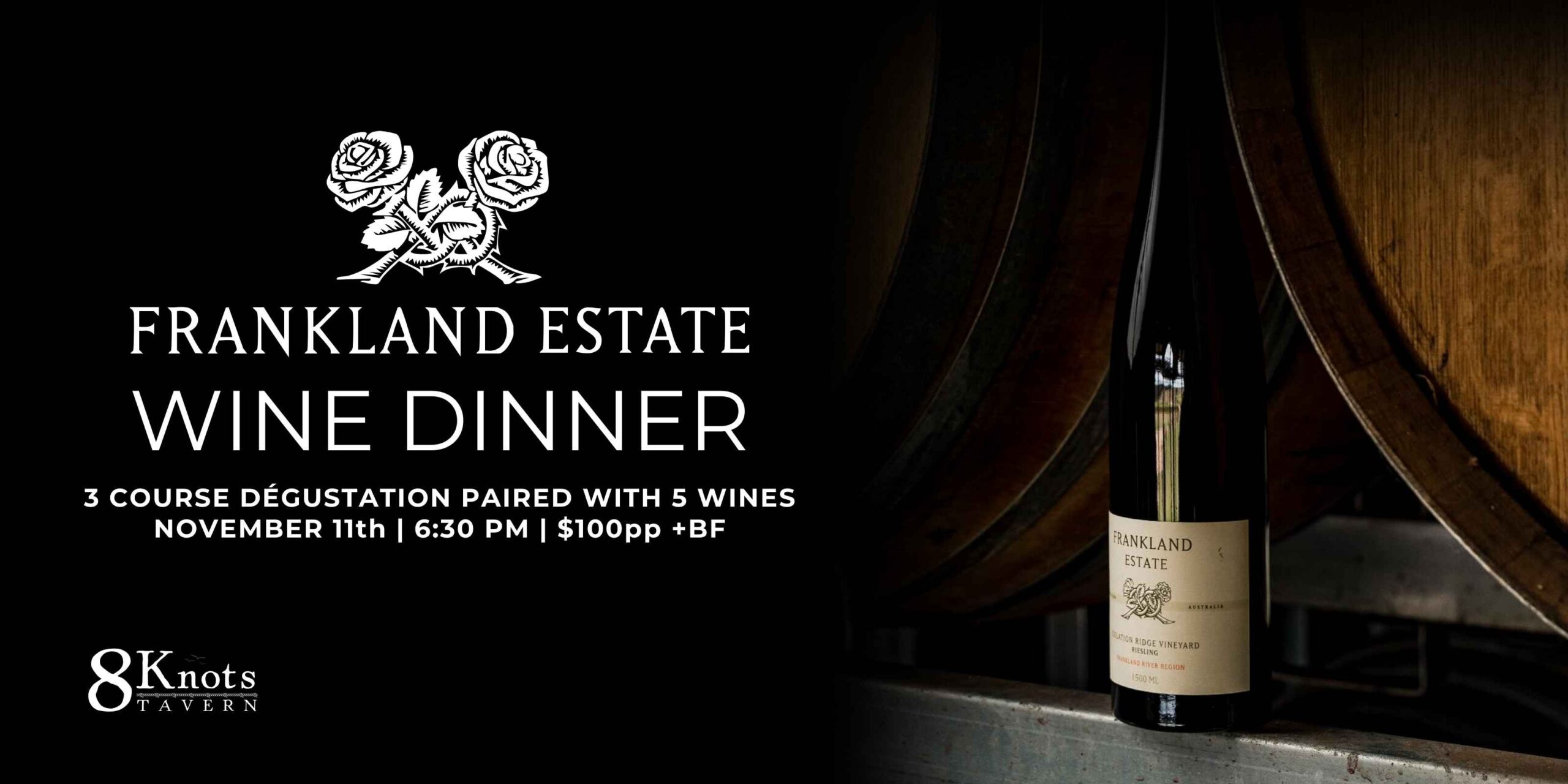Frankland Estate wine dinner at 8 Knots Tavern 🍷