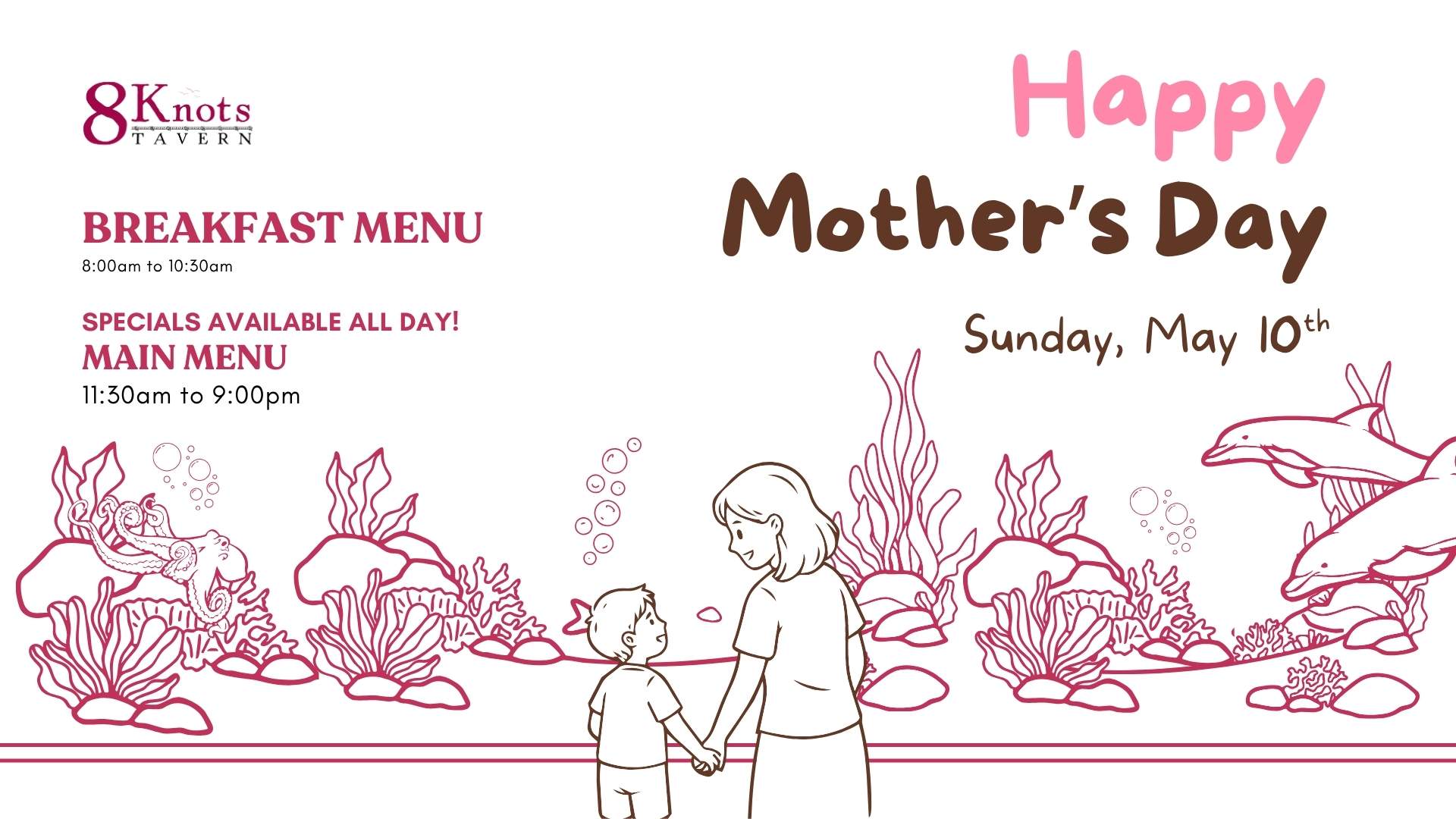 Mother’s Day at 8 Knots Tavern