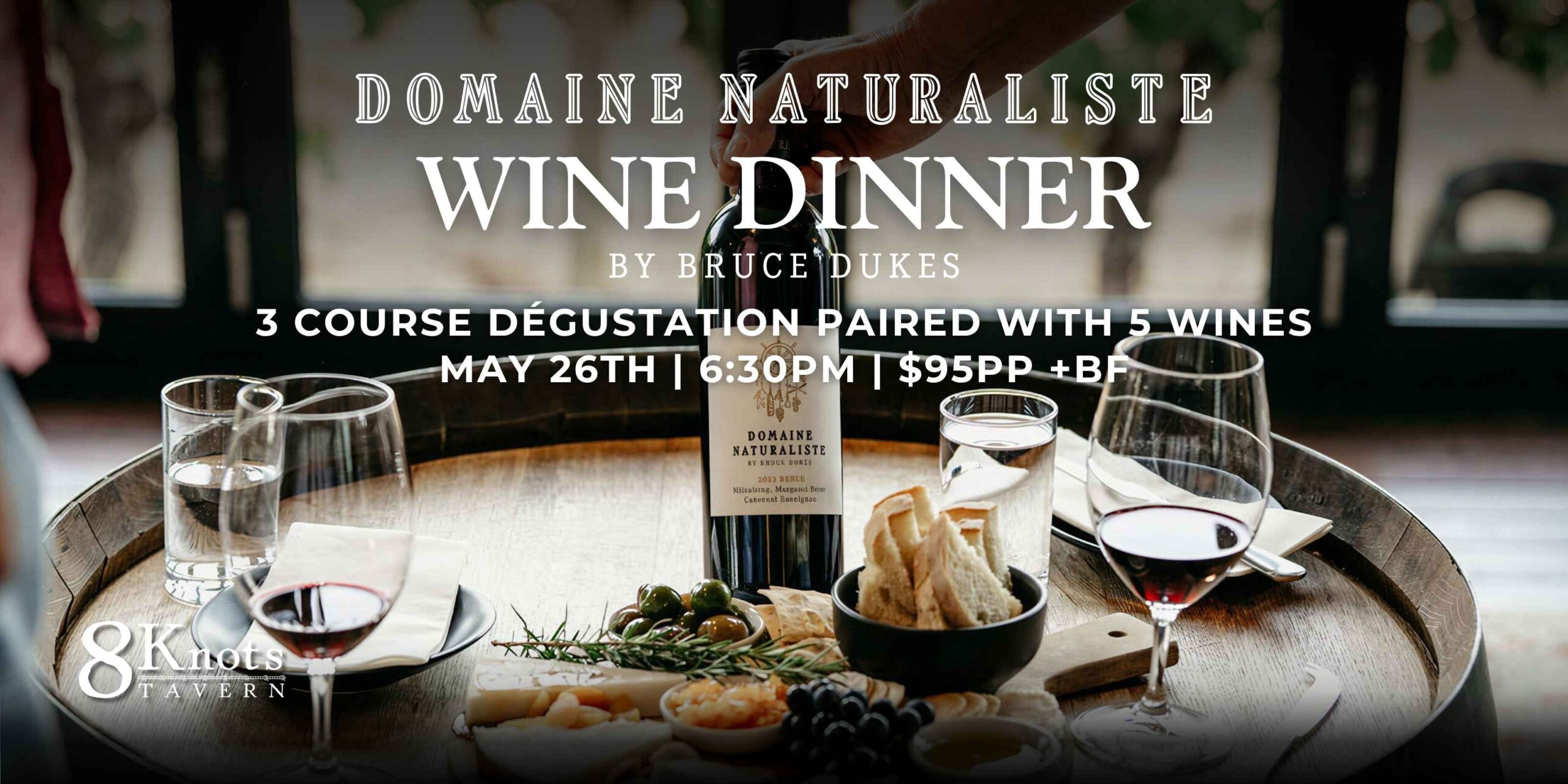 Domaine Naturaliste Wine Dinner at 8 Knots Tavern